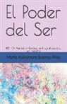 Maria Alexandra Suarez-Rios, Luisa Fernanda Sarmiento, Monica Mendieta Huertas - El Poder del Ser: PEISH(R)- Planeación Estrategica Integral desde el Ser Humano