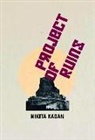 Raine Fuchs, Rainer Fuchs - Nikita Kadan. Projects of Ruins