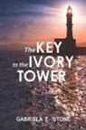 Gabriela E. Stone - The key to the ivory tower