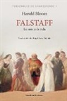 Harold Bloom - Falstaff, lo mío es la vida