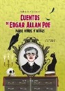 Edgar  Allan Poe, Elisa Bellotti - Cuentos de Edgar Allan Poe Para Niños Y Niñas