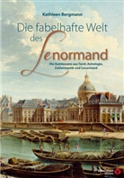 Kathleen Bergmann - Die fabelhafte Welt des Lenormand