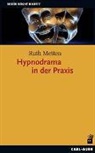 Ruth Metten - Hypnodrama in der Praxis