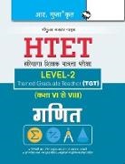 Rph Editorial Board - HTET (TGT) Trained Graduate Teacher (Level2) Mathematics (Class VI to VIII) Exam Guide