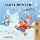 Shelley Admont, Kidkiddos Books - I Love Winter (English Chinese Bilingual Book for Kids - Mandarin Simplified)
