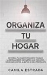 Camila Estrada - Organiza tu hogar