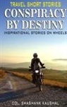 Shashank Kaushal - Inspiration Stories on Wheels ( Travel Short Stories)