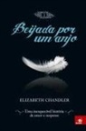 Elizabeth Chandler - Beijada por um Anjo 1