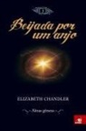 Elizabeth Chandler - Beijada por um Anjo 3