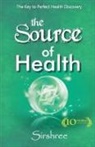 Sirshree - The Source of Health
