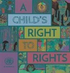 United Nations - A Child's Right to Rights