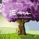 Sina Eisler, Mathilde Gautier - Emma au pays des émotions