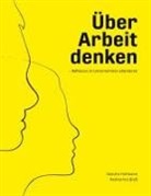 Katharina Gleß, Sandr Hofmann, Sandra Hofmann - Über Arbeit denken