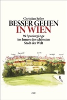 Christian Seiler, Alexandra Klobouk - Besser gehen. In Wien
