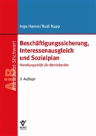 Ing Hamm, Ingo Hamm, Rudi Rupp, Rudi (Dr.) Rupp - Beschäftigungssicherung, Interessenausgleich und Sozialplan