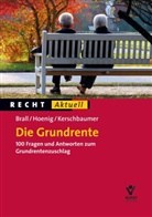 Natali Brall, Natalie Brall, Natalie (Dr. Brall, Natalie (Dr.) Brall, Ragna Hoenig, Ragnar Hoenig... - Die Grundrente