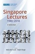 Malcolm Cook, Daljit Singh - Singapore Lectures 1980-2018 A Selection