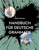 Dieter Hansen - Handbuch für deutsche Grammatik