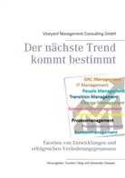 Carste Fabig, Carsten Fabig, Alexander Haasper, Vineyard Management Consulting GmbH, Vineyar Management Consulting GmbH - Der nächste Trend kommt bestimmt