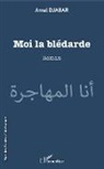 Amel Djabar - Moi la blédarde