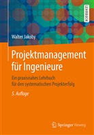 Walter Jakoby - Projektmanagement für Ingenieure