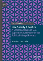 Marvin L Astrada, Marvin L. Astrada - Law, Society & Politics