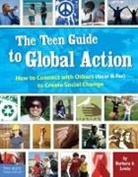 Barbara A Lewis, Barbara A. Lewis - The Teen Guide to Global Action