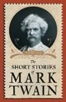 Mark Twain - The Short Stories of Mark Twain