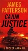 Tucker Axum III, James Patterson, James/ Axum Patterson - Cajun Justice