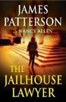 Nancy Allen, James Patterson, James/ Allen Patterson - The Jailhouse Lawyer