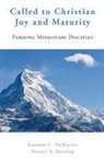 Gordon C Demarais, Gordon C. Demarais, Daniel Keating, Daniel J. Keating - Called to Christian Joy and Maturity