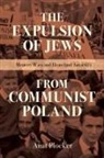 Anat Plocker - Expulsion of Jews From Communist Poland