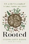 Lyanda Lynn Haupt, Haupt Lyanda Lynn - Rooted