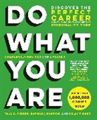 Barbara Barron, Barbara Barron-Tieger, Barron-Tieger Barbara, Kelly Tieger, Paul D. Tieger, Tieger Paul D. - Do What You Are (Revised)