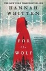 Hannah Whitten - For the Wolf