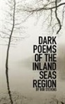 Bob Stevens - Dark Poems of the Inland Seas Region