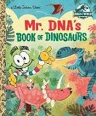 Paul Daviz, Arie Kaplan, Arie Daviz Kaplan, Paul Daviz - Mr. Dna''s Book of Dinosaurs (Jurassic World)