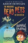 Aaron Reynolds, Reynolds Aaron - Narwhal I'm Around