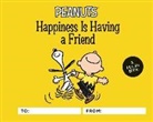 Charles Schulz - Peanuts: Happiness Is Having a Friend