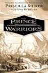 Gina Detwiler, Priscilla Shirer - The Prince Warriors