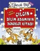 Nick Arnold - Cilgin Bilim Adaminin Deneyler Kitabi