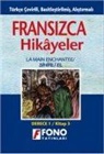 Robert Levy - Türkce Tercümeli, Basitlestirilmis Fransizca Hikayeler - Kitap 3