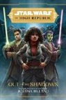 Justina Ireland - Star Wars: The High Republic: Out of the Shadows
