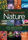 National Geographic, National Geographic - National Geographic Illustrated Guide to Nature