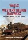 Brian Reading, Ian Reading - Wales and Western Region Railways