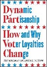 John E Jackson, John E Jackson, Ken Kollman, Ken Jackson Kollman, Kollman Ken - Dynamic Partisanship