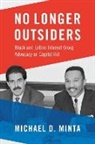 Michael D Minta, Michael D. Minta - No Longer Outsiders
