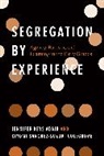 Jennifer Keys Adair, Jennifer Keys Colegrove Adair, Kiyomi Sanchez-Suzuki Colegrove, Kiyomi Sánchez-Suzuki Colegrove - Segregation By Experience