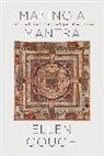 Ellen Gough - Making a Mantra
