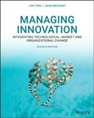 John R Bessant, John R. Bessant, J Tidd, Joe Tidd, Joe Bessant Tidd, Tidd Joe - Managing Innovation